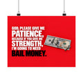 Bail Money - Meme Wall Art | Matte Poster (Landscape)