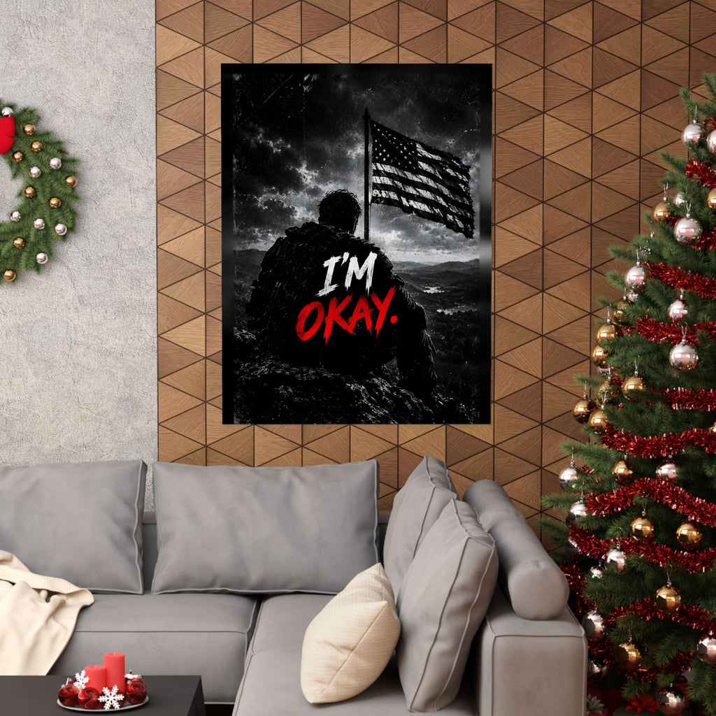 I'm Okay - Man Cave Wall Art | Matte Poster