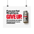 Give Up - Meme Wall Art | Matte Poster (Landscape)