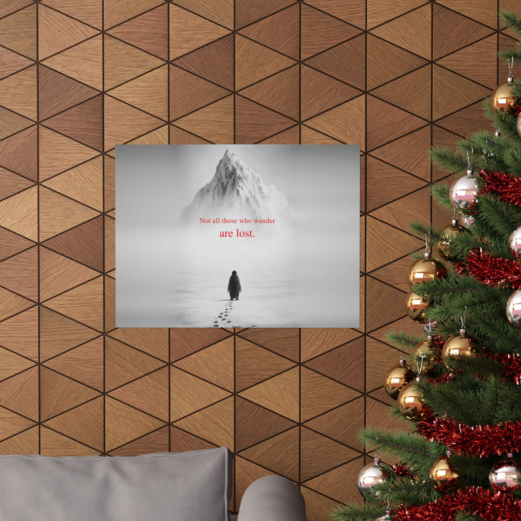 Not All Those Who Wander - Mountain Wall Art | Matte Poster (Landscape)