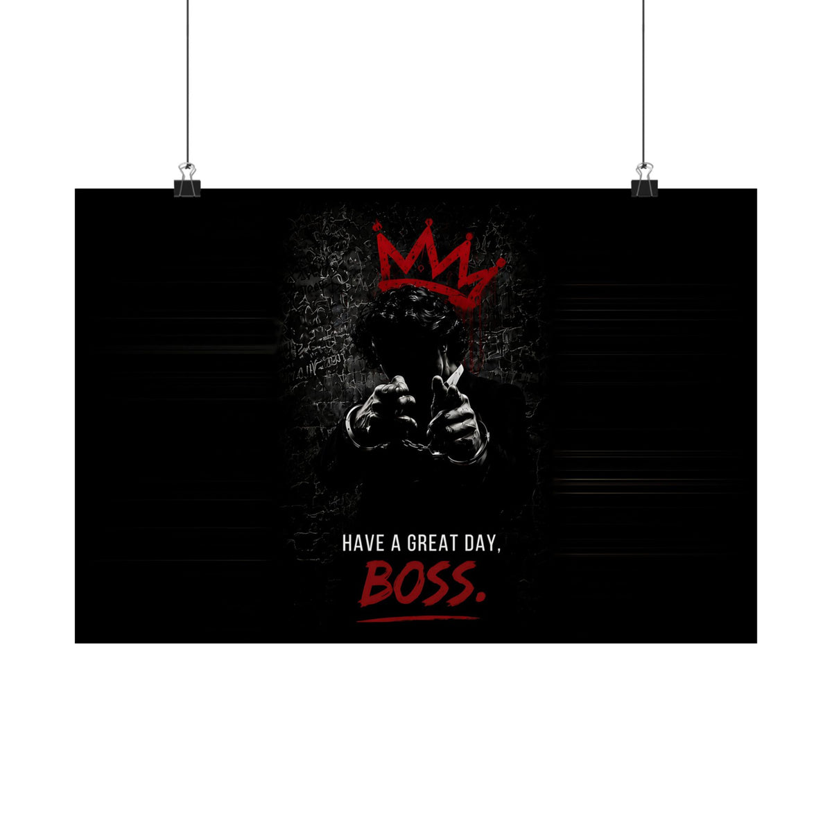 Have a Great Day, Boss - Funny Office Wall Art | Matte Poster (Landscape)