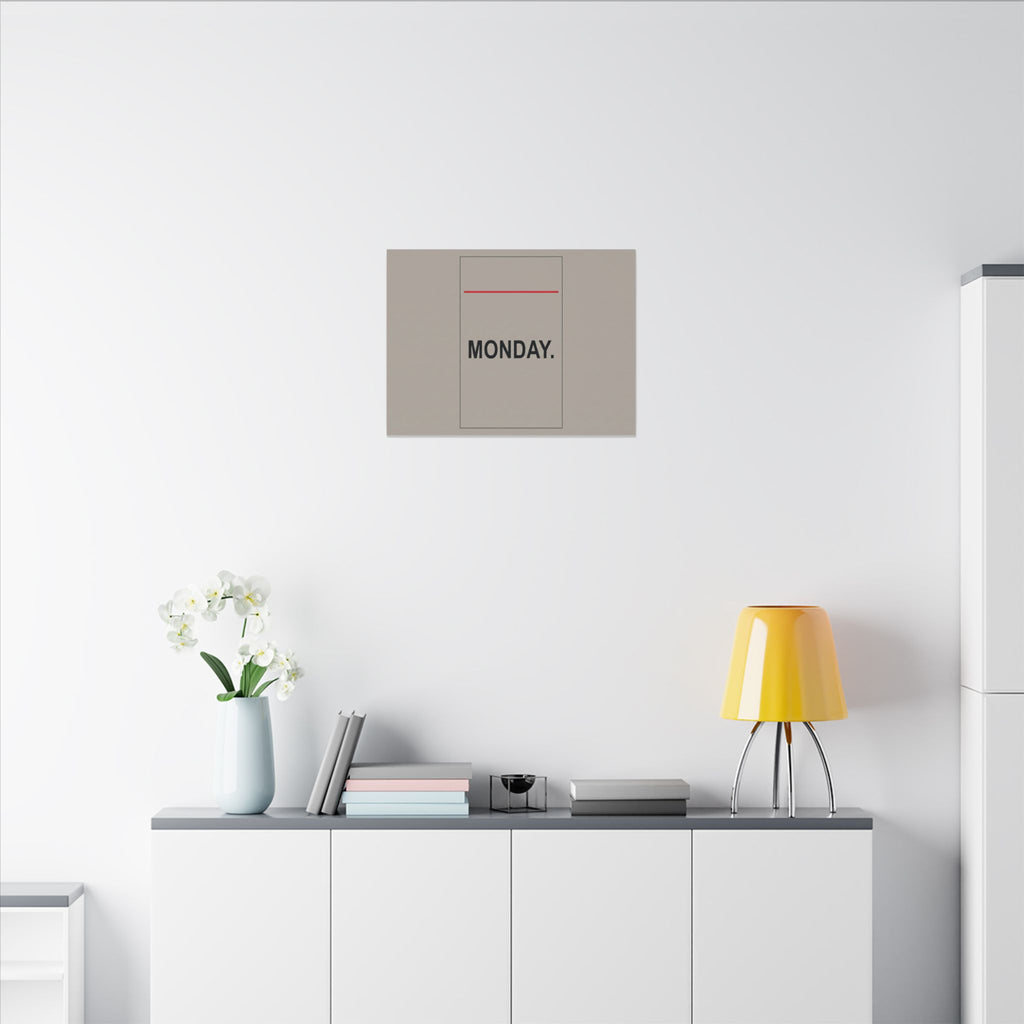Monday - Office Wall Art | Canvas (Landscape)