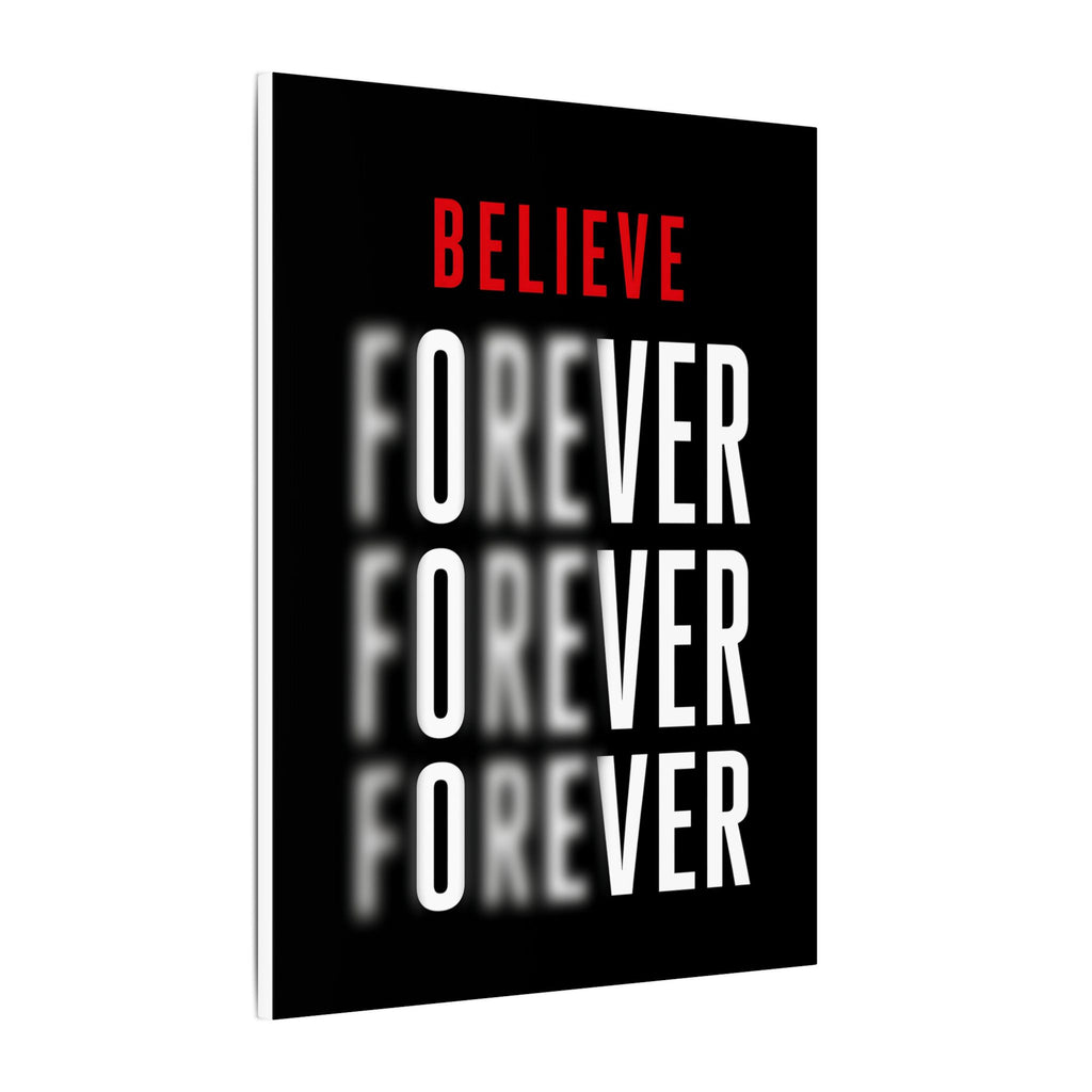 Believe Forever - Motivational Quote Wall Art | Canvas