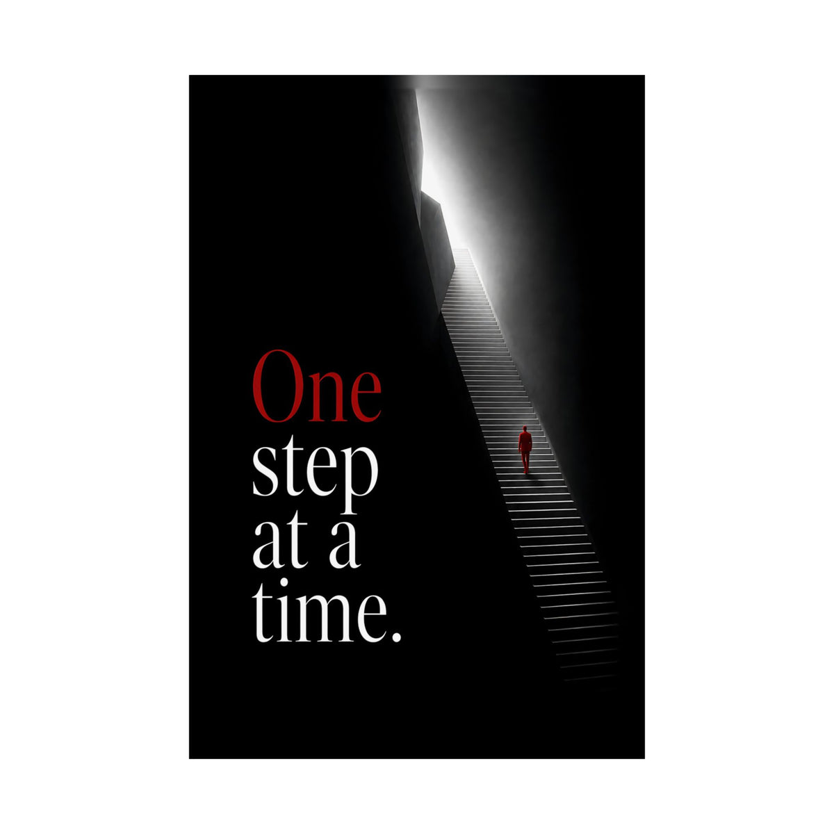 One Step at a Time - Office Wall Art | Matte Poster