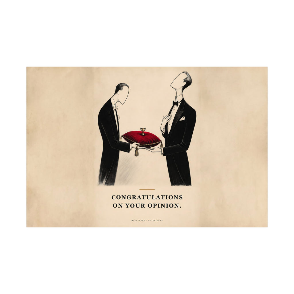 Congratulations on Your Opinion - Funny Wall Art | Matte Poster (Landscape)