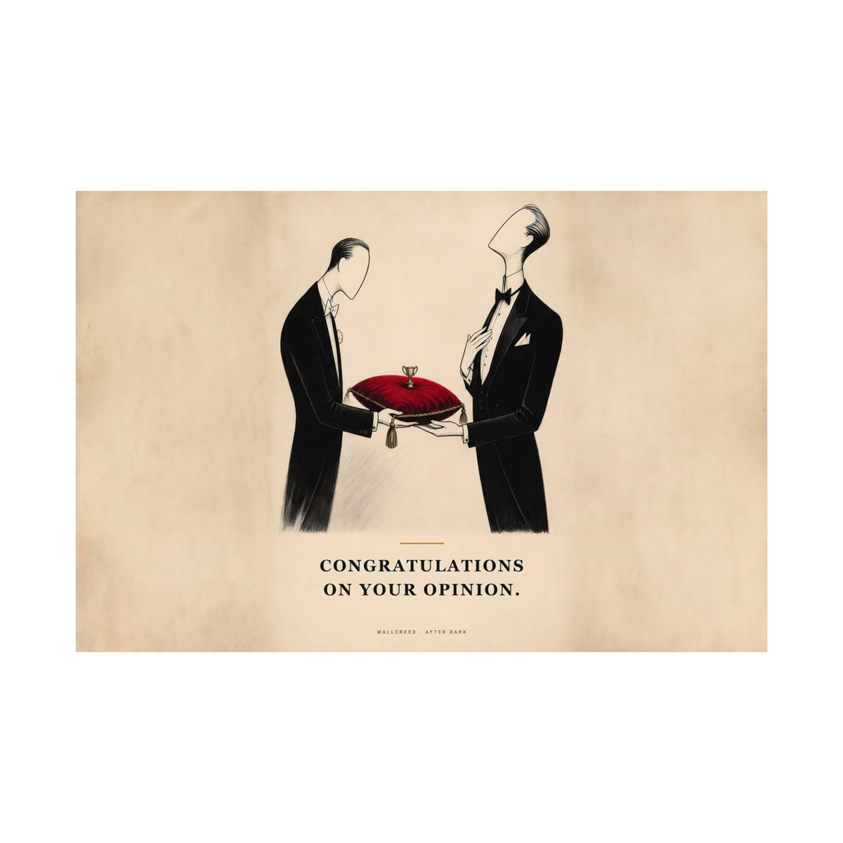 Congratulations on Your Opinion - Funny Wall Art | Matte Poster (Landscape)