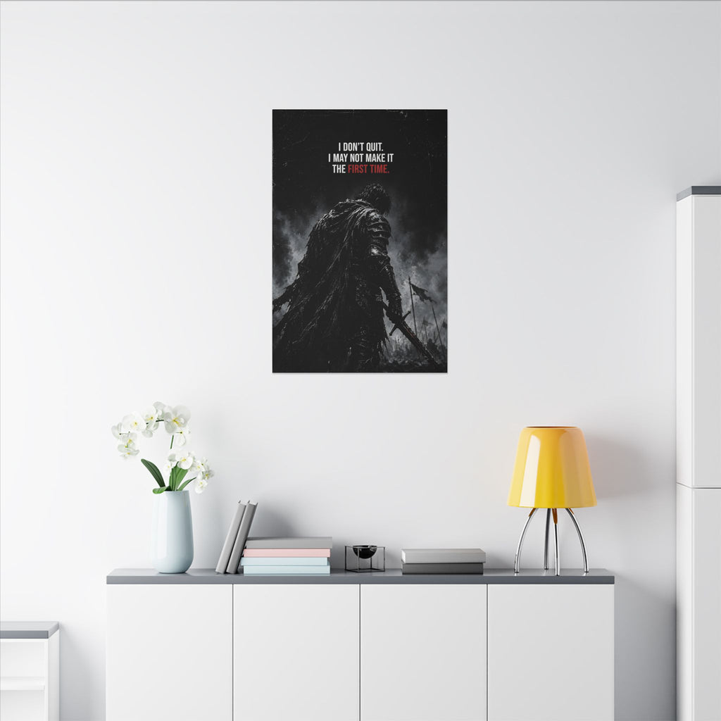I Don't Quit - Motivational Wall Art | Canvas