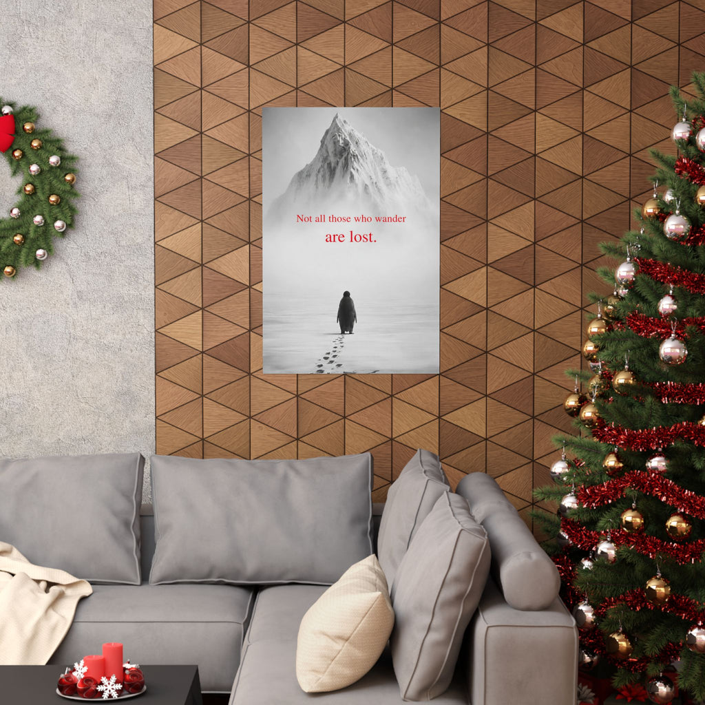 Not All Those Who Wander - Mountain Wall Art | Matte Poster