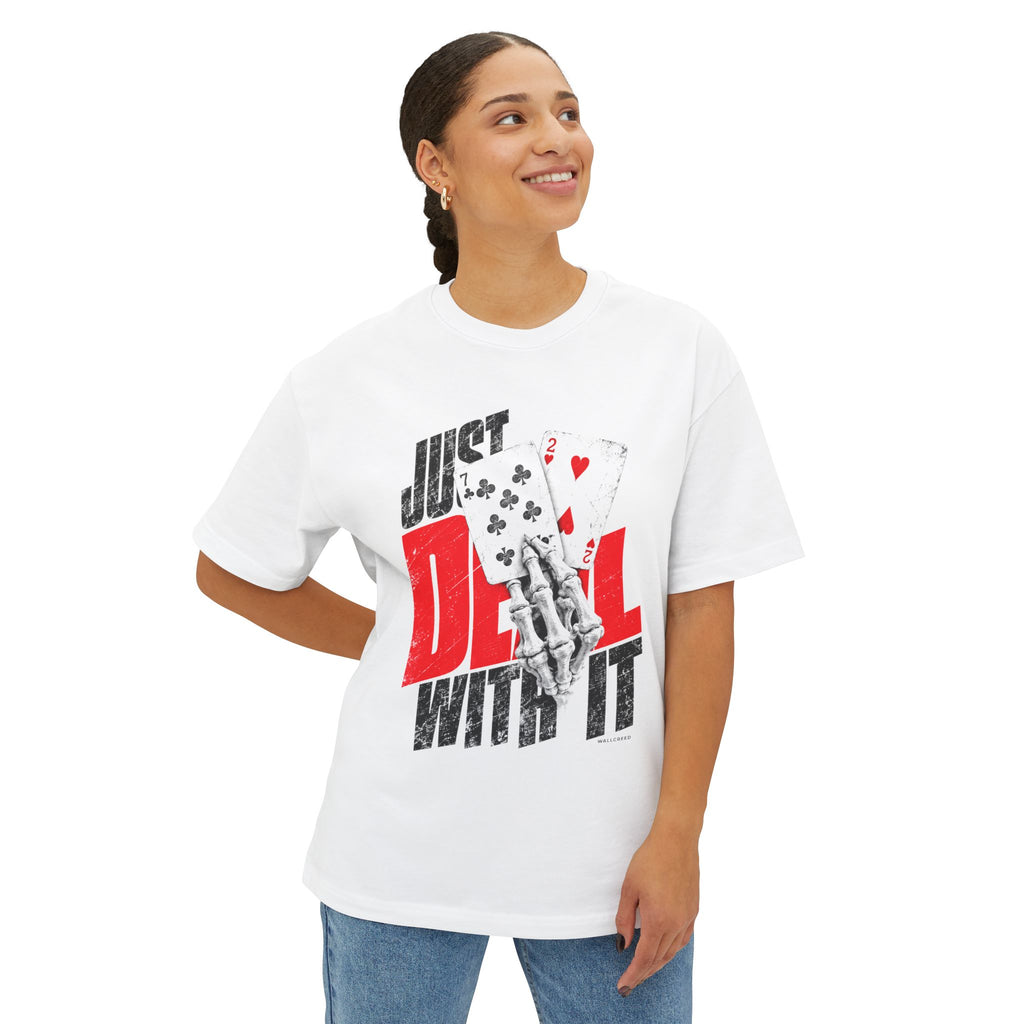 Just Deal With It | Heavyweight Tee (Front + Back)