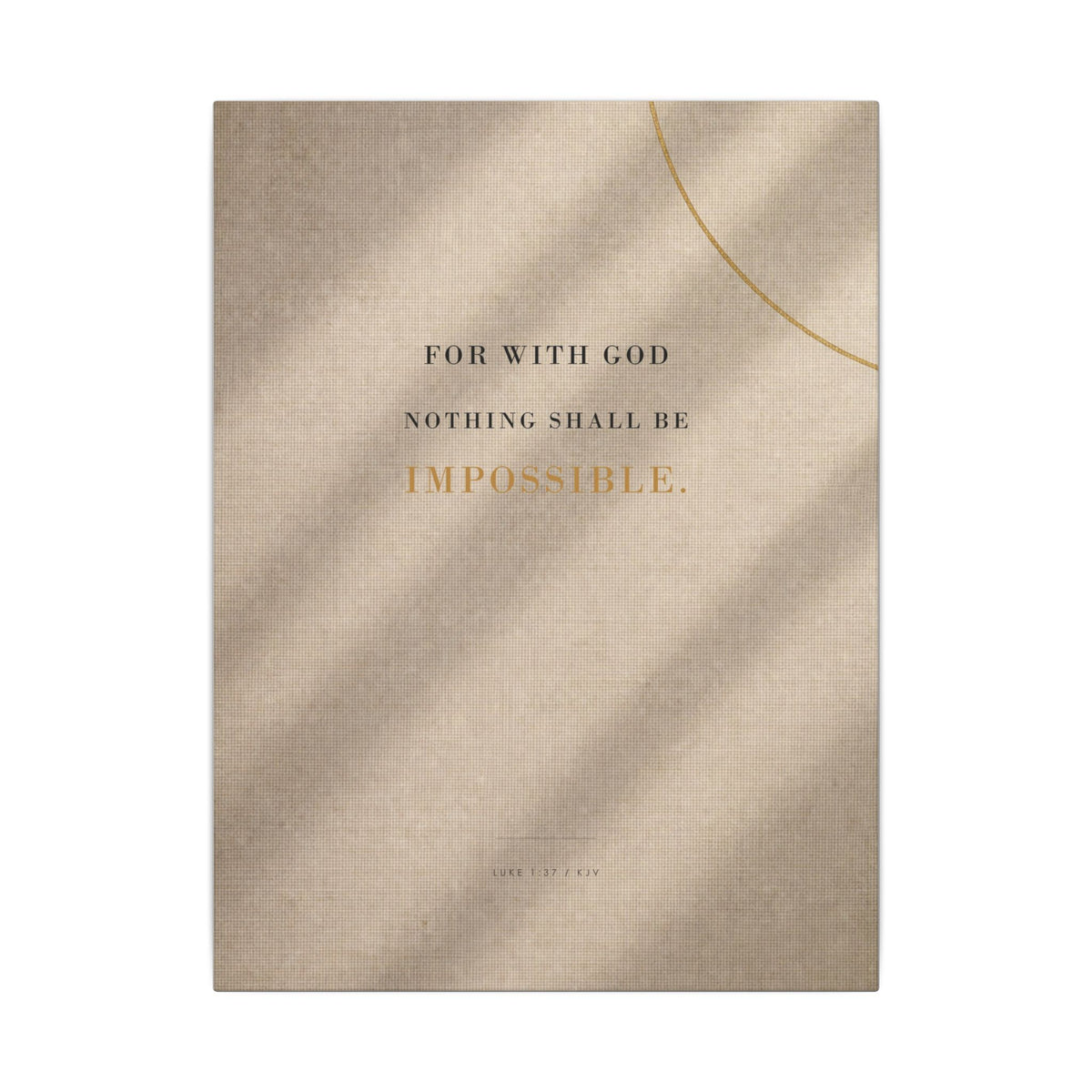 Nothing Shall Be Impossible - Luke 1:37 Bible Verse Wall Art | Canvas
