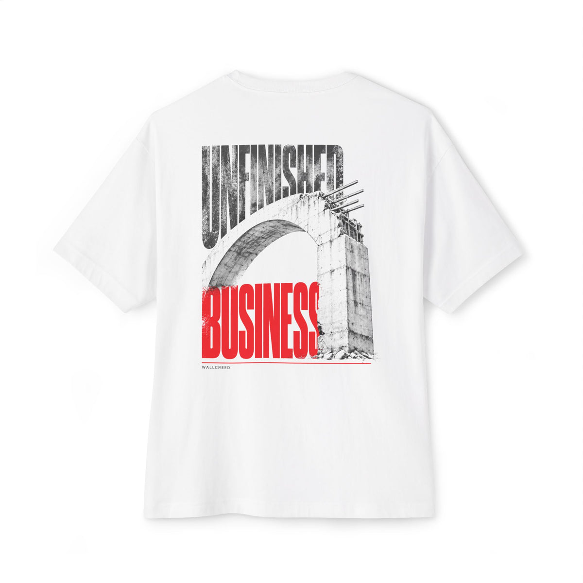 Unfinished Business | Heavyweight Tee (Back Print)