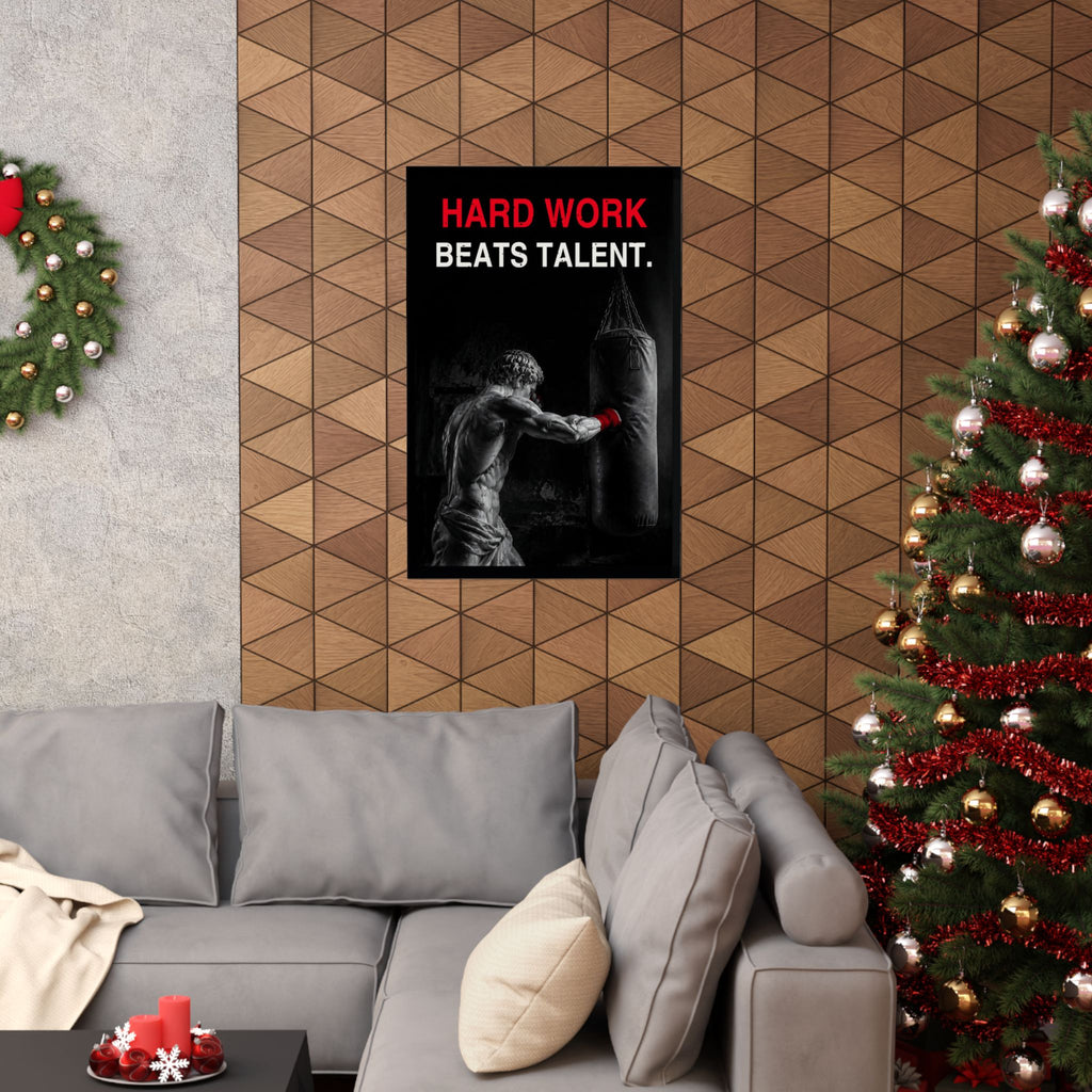 Hard Work Beats Talent - Boxing Wall Art | Matte Poster