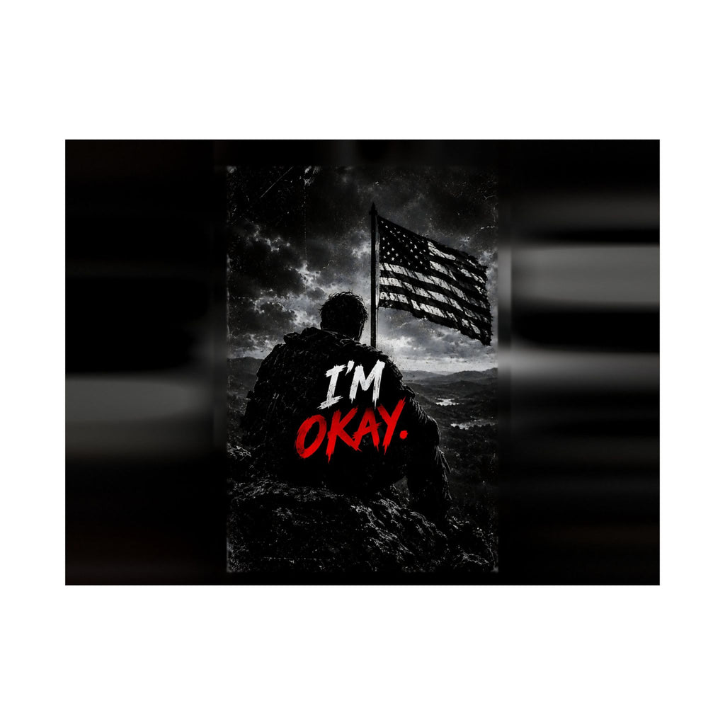I'm Okay - Man Cave Wall Art | Matte Poster (Landscape)