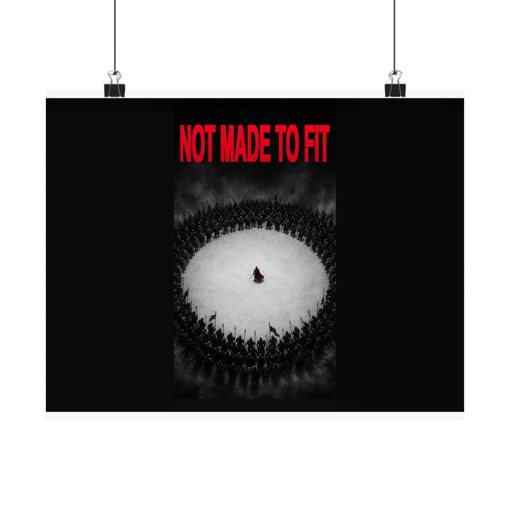 Not Made to Fit - Motivational Wall Art | Matte Poster (Landscape)
