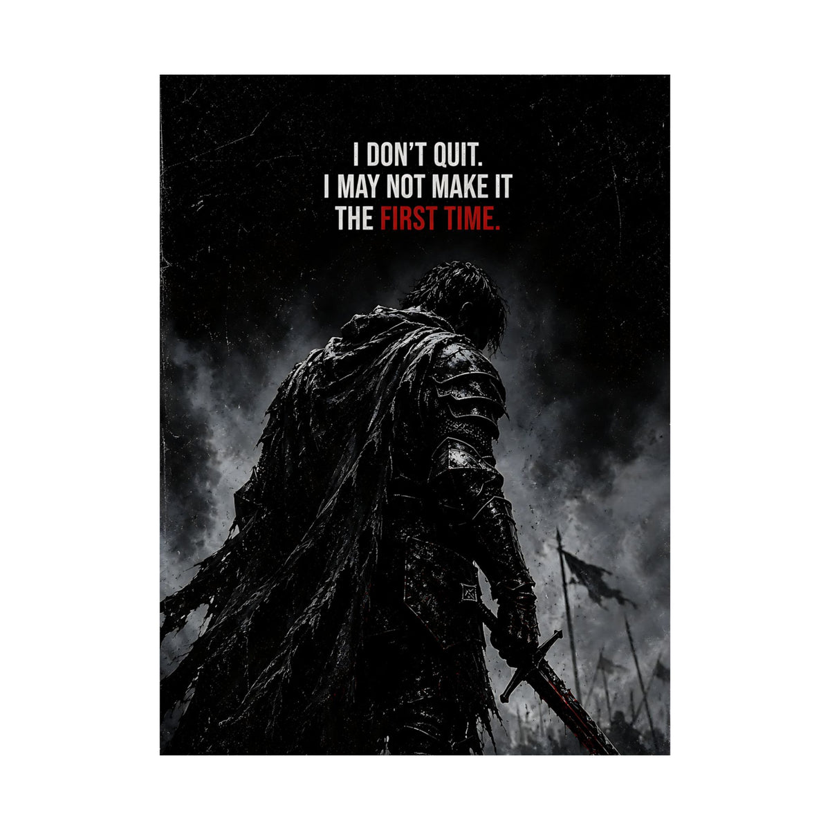 I Don't Quit - Motivational Wall Art | Matte Poster