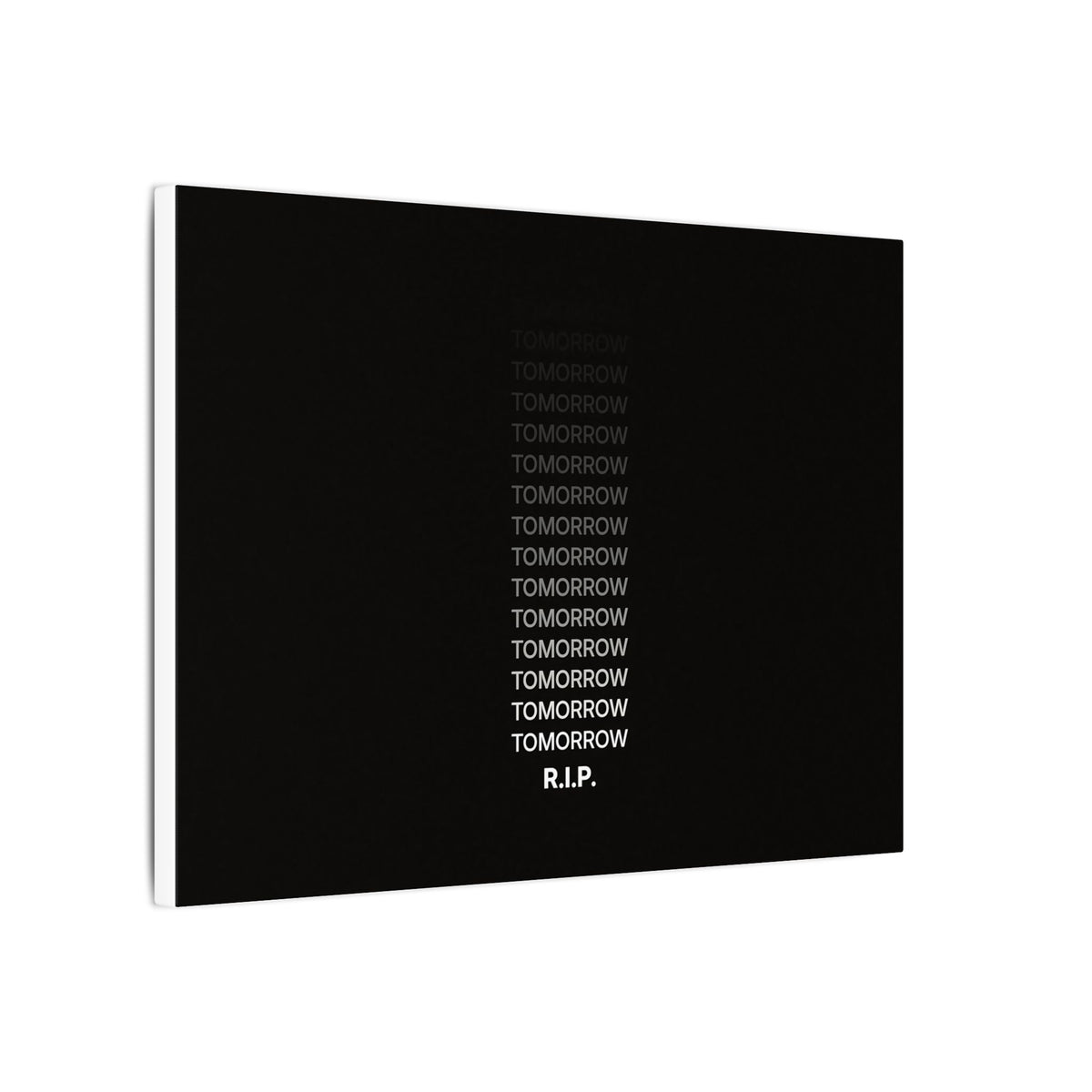 RIP Tomorrow Black - Motivational Typography Poster | Canvas (Landscape)