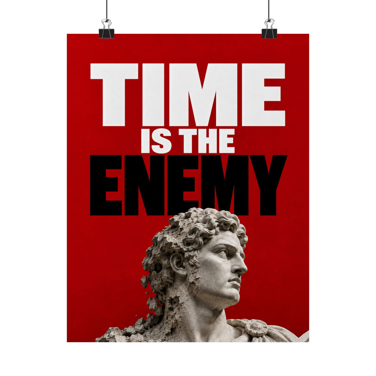 Time Is the Enemy - Motivational Wall Art | Matte Poster