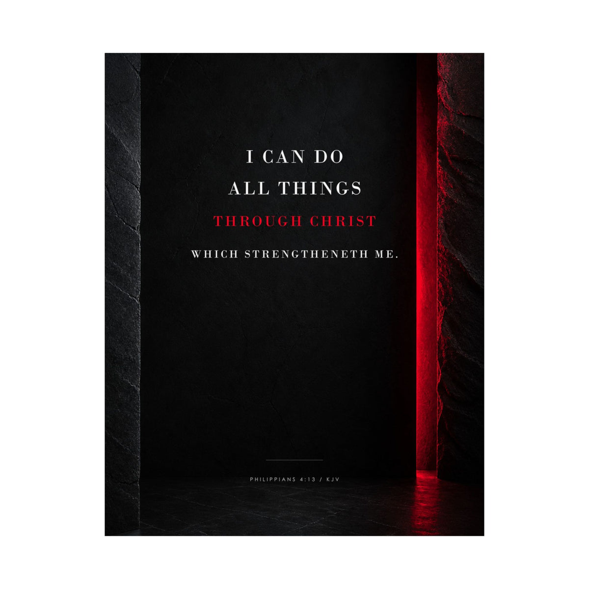 All Things Through Christ - Philippians 4:13 Scripture Wall Art | Matte Poster