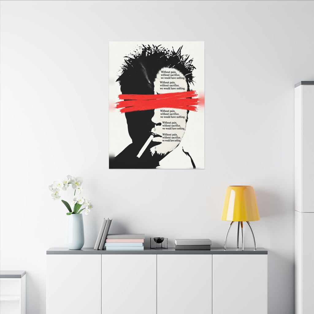 Pain and Sacrifice - Quote Wall Art | Canvas