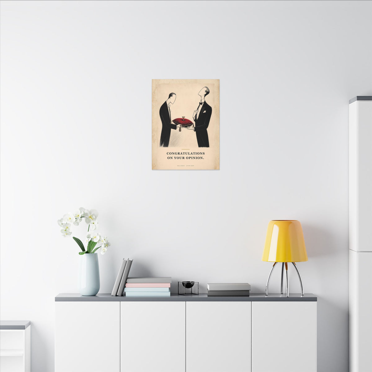 Congratulations on Your Opinion - Funny Wall Art | Canvas