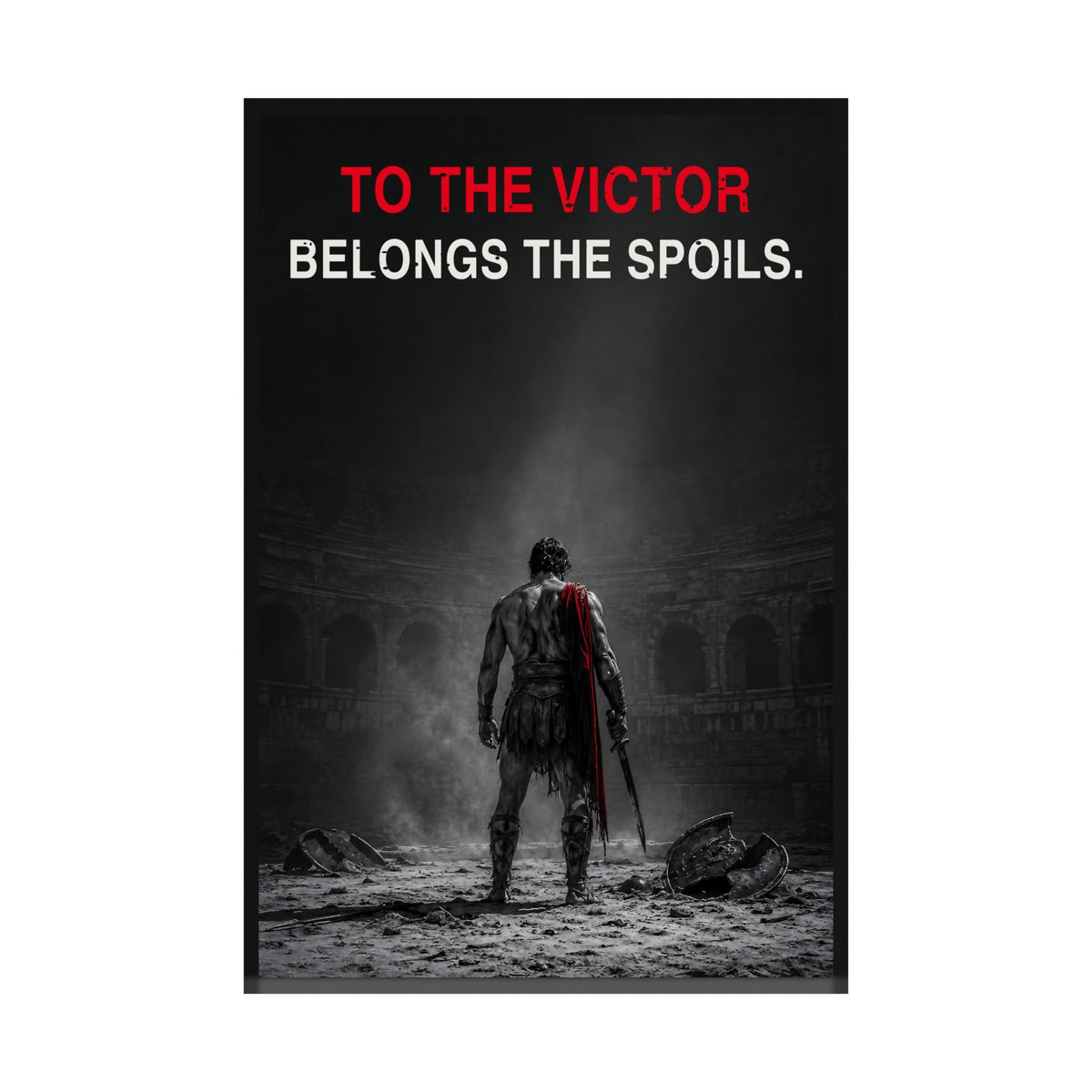 To the Victor - Gladiator Wall Art | Matte Poster