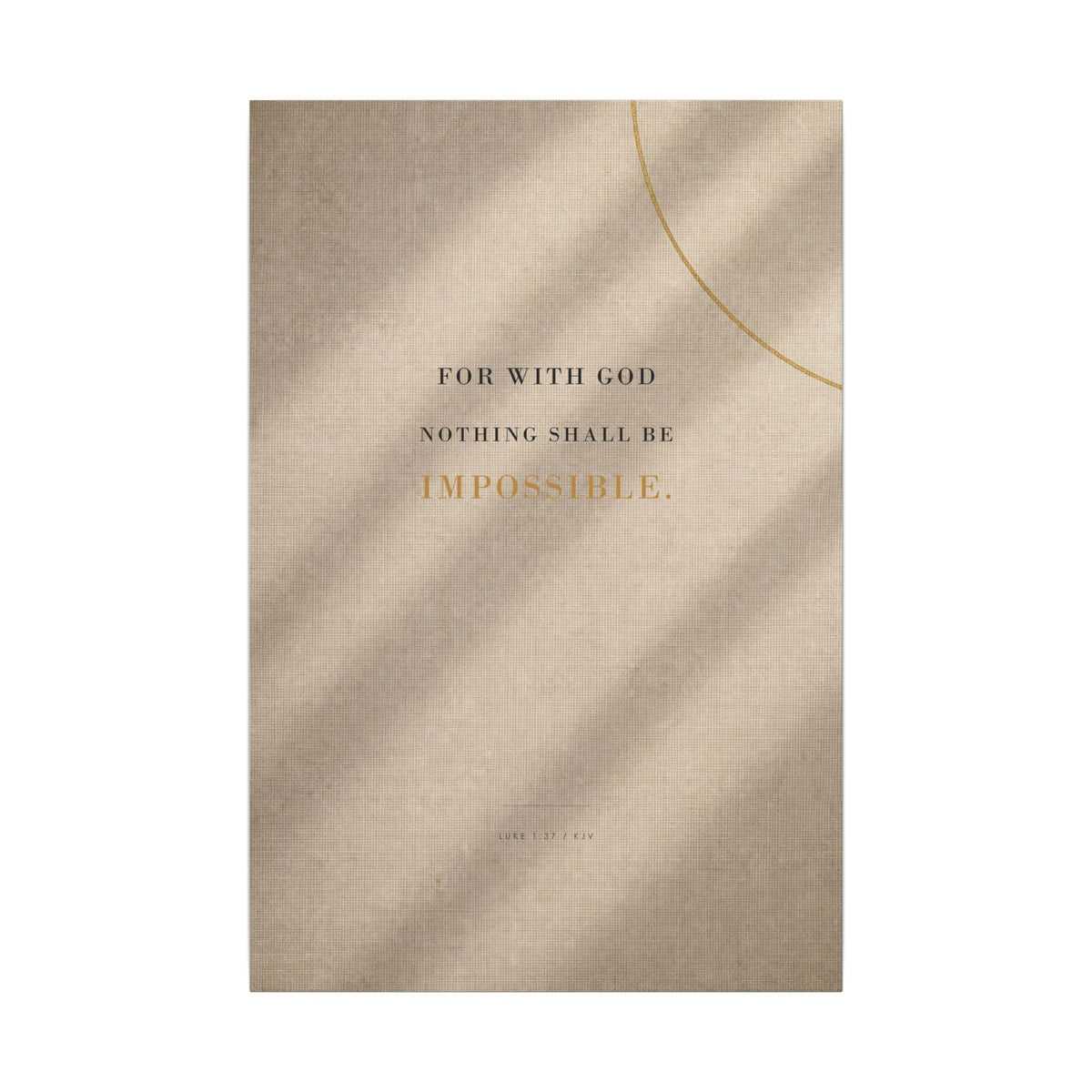 Nothing Shall Be Impossible - Luke 1:37 Bible Verse Wall Art | Canvas