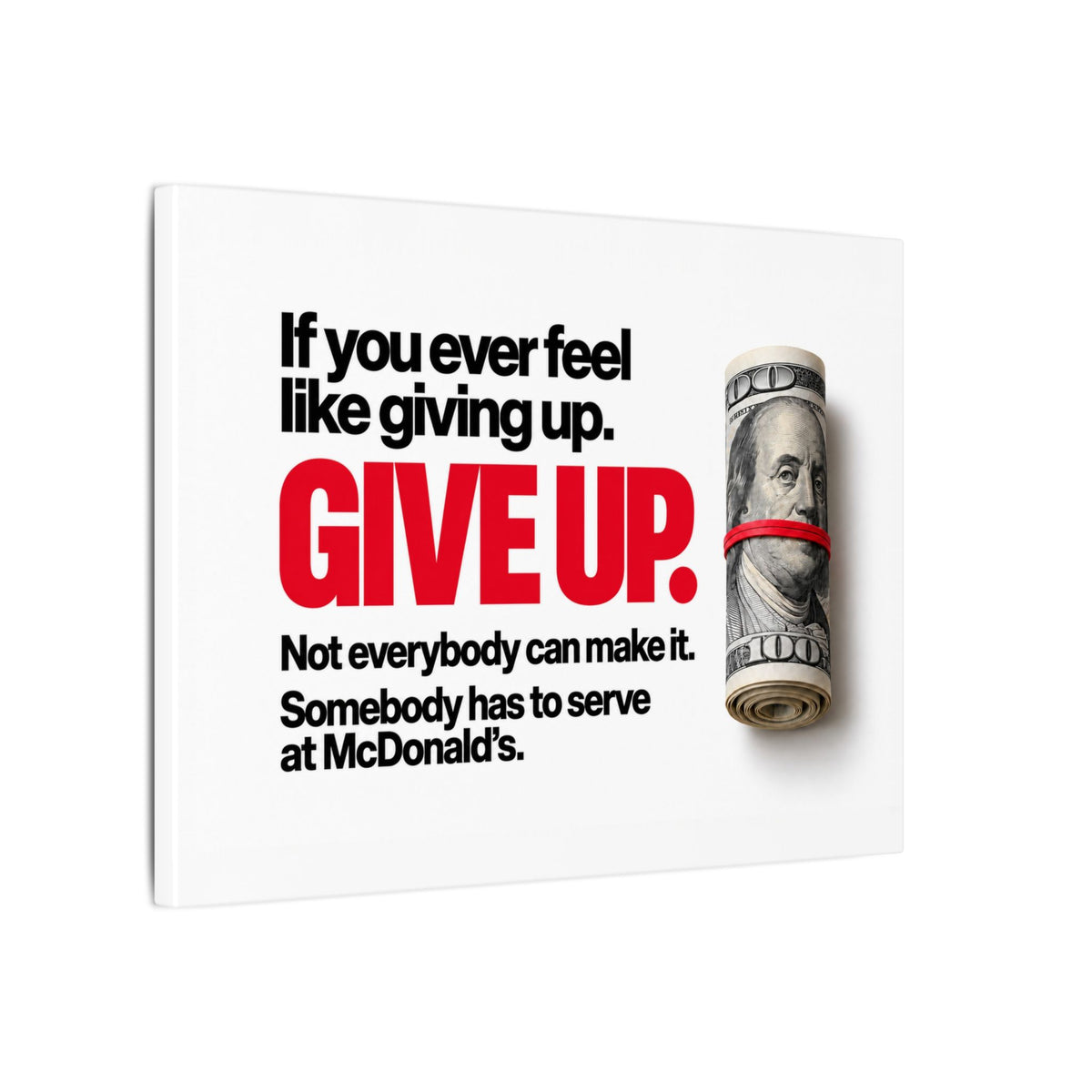 Give Up - Meme Wall Art | Canvas (Landscape)