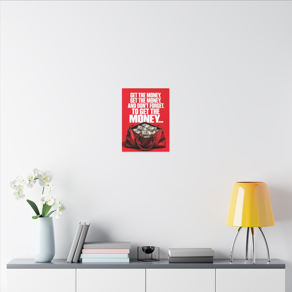 Get the Money - Money Wall Art | Canvas