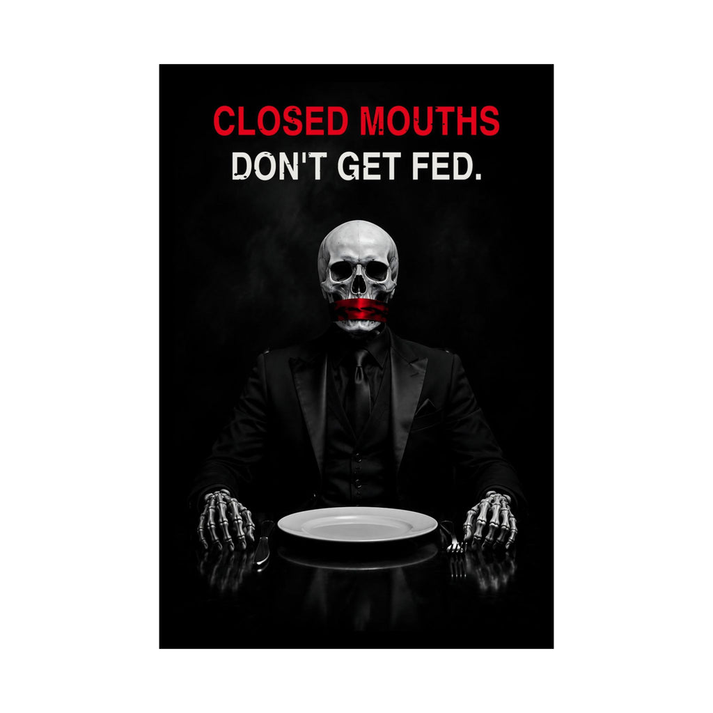 Closed Mouths - Dark Humor Wall Art | Matte Poster