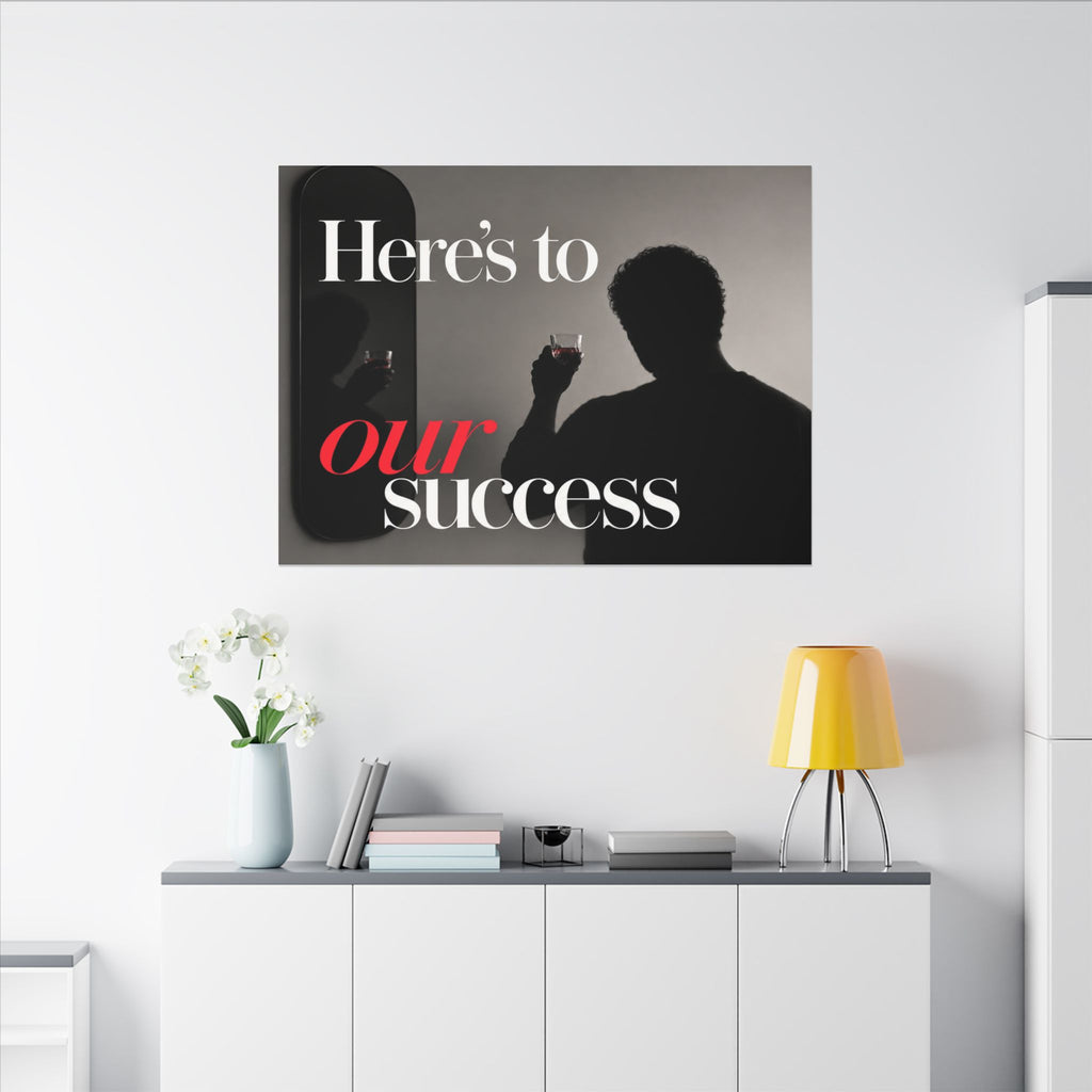 Here's To Our Success - Man Cave Wall Art | Canvas (Landscape)