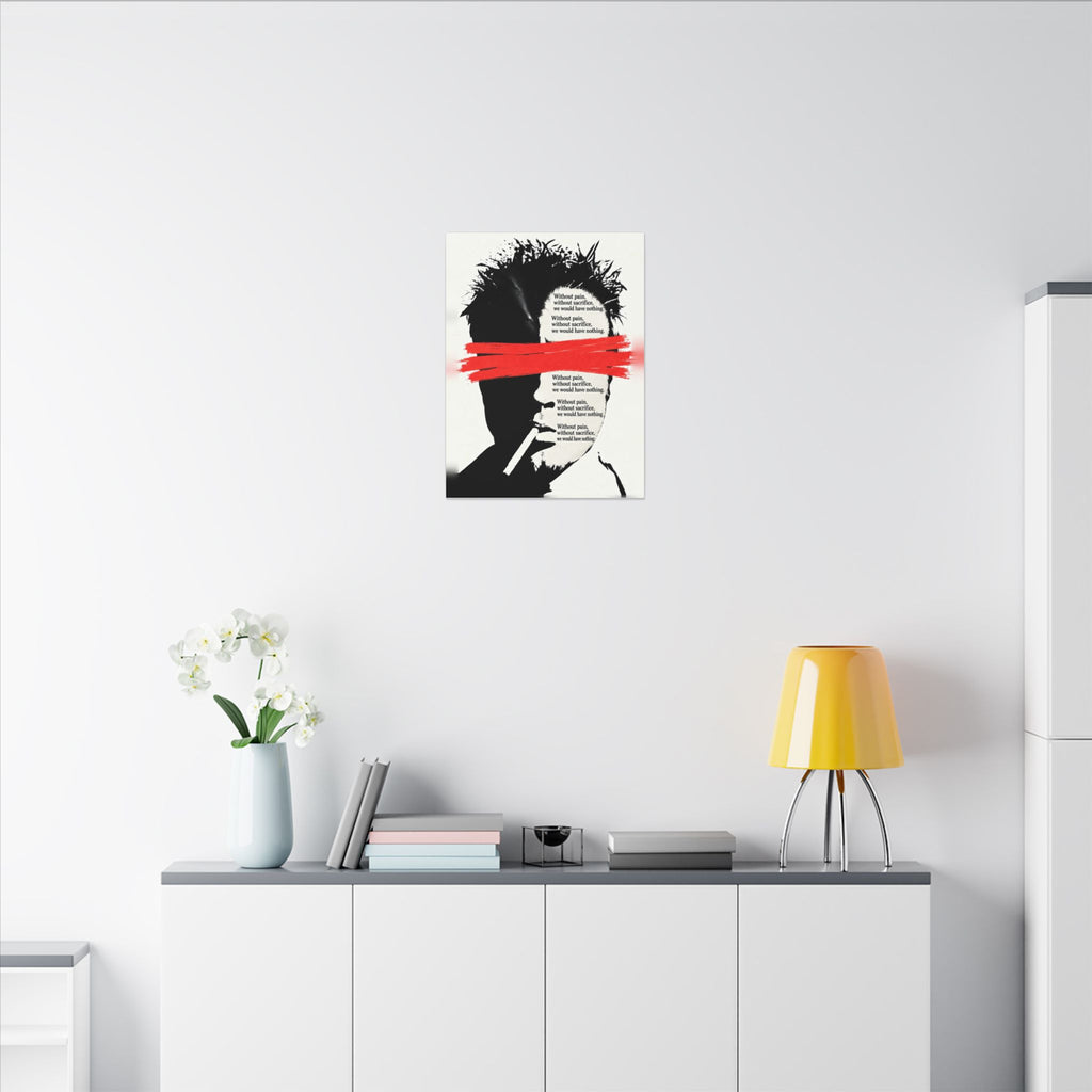 Pain and Sacrifice - Quote Wall Art | Canvas