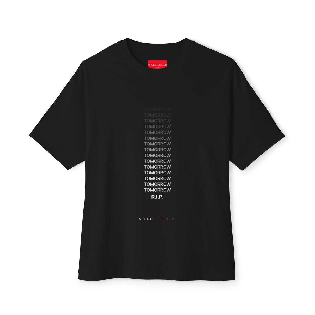 Tomorrow Will Never Come | Heavyweight Tee