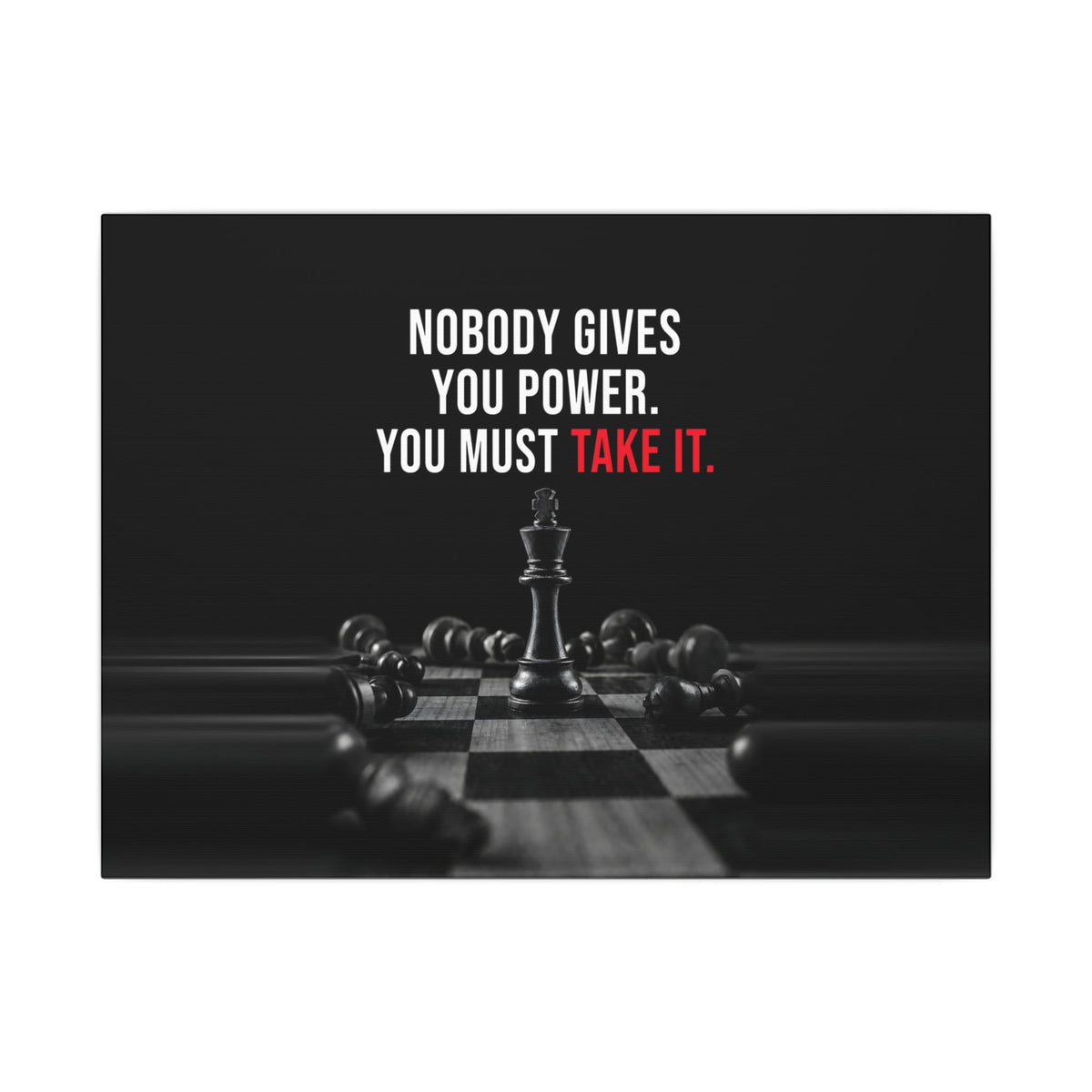 Nobody Gives You Power - Chess Wall Art | Canvas (Landscape)
