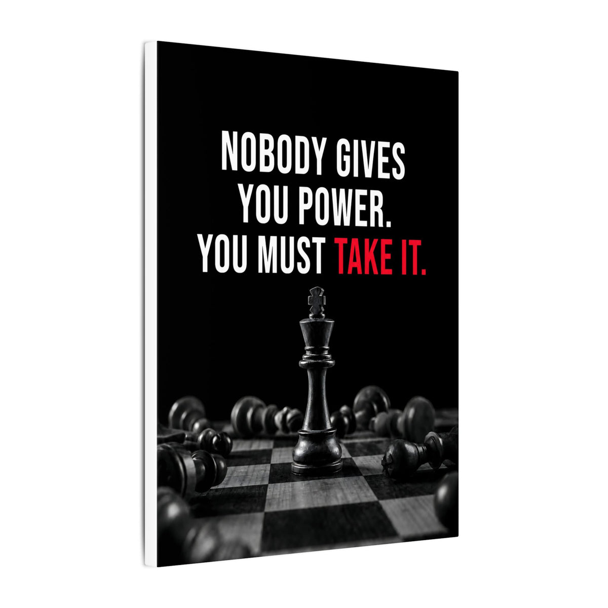 Nobody Gives You Power - Chess Wall Art | Canvas