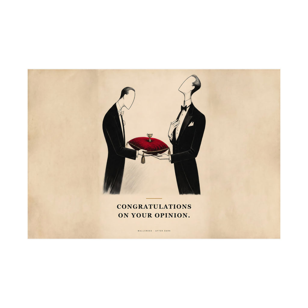 Congratulations on Your Opinion - Funny Wall Art | Matte Poster (Landscape)