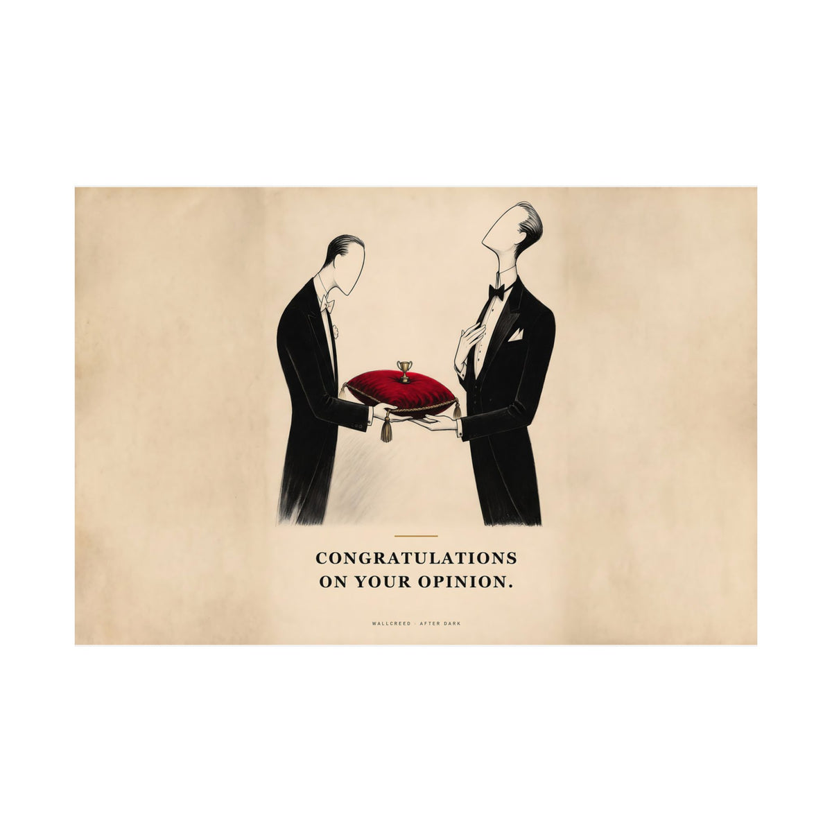 Congratulations on Your Opinion - Funny Wall Art | Matte Poster (Landscape)