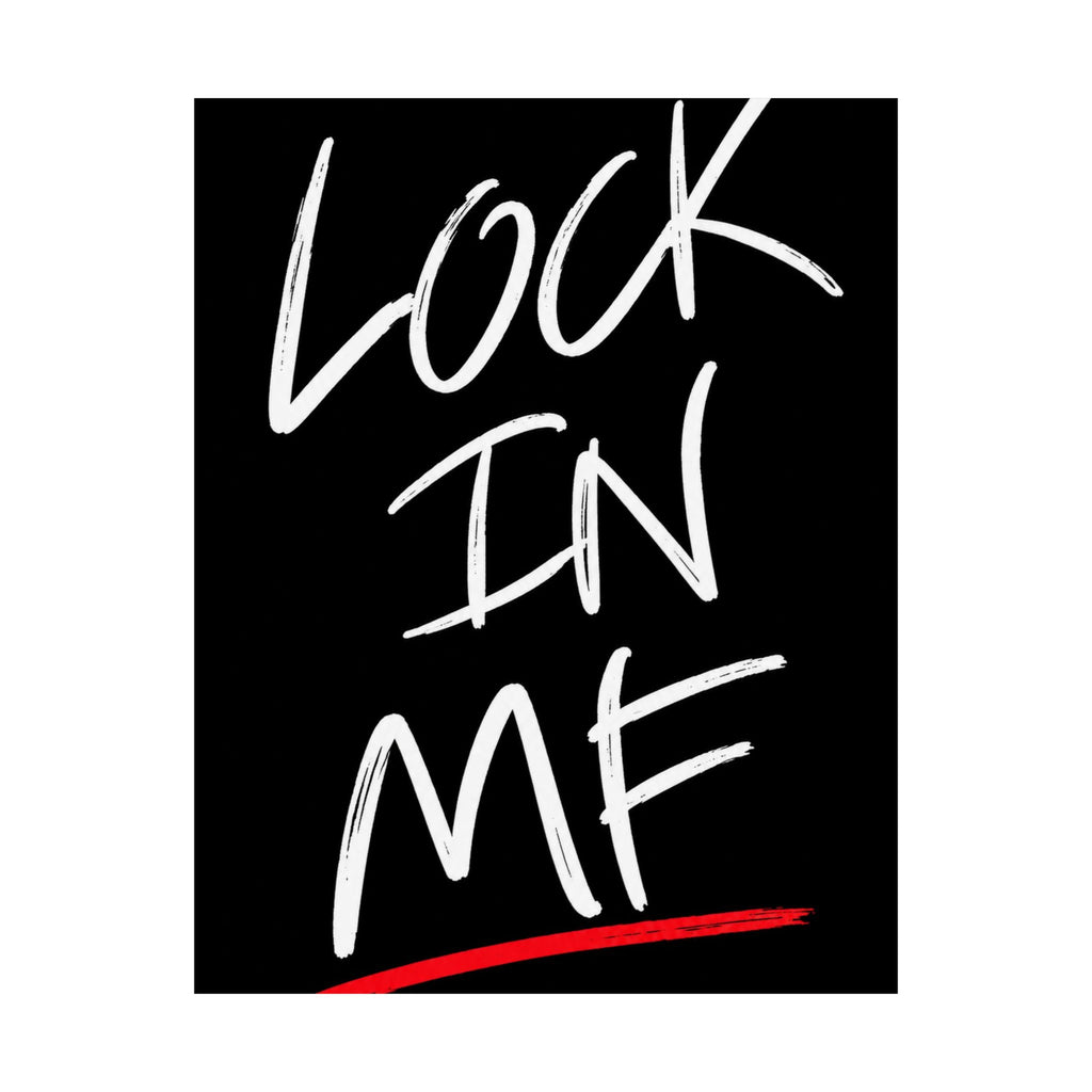 Lock In - Motivational Wall Art | Matte Poster