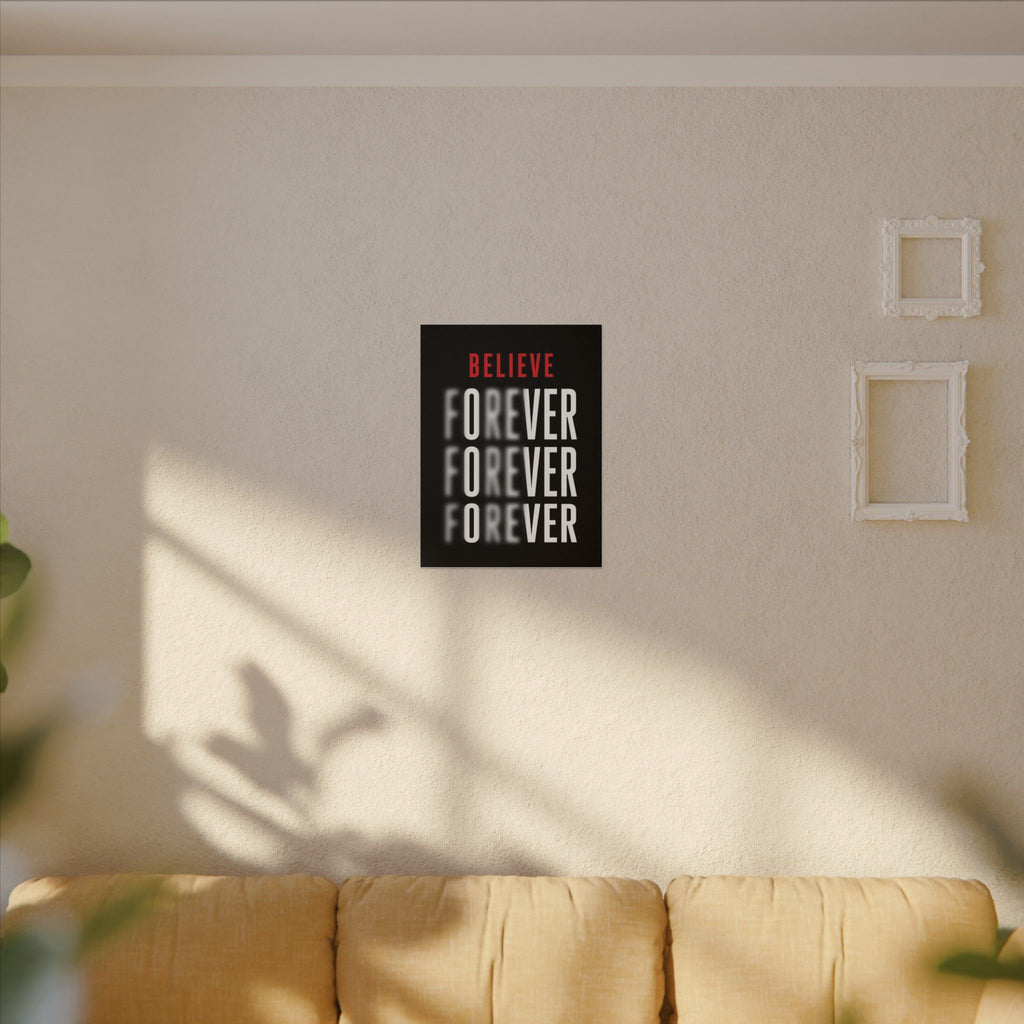 Believe Forever - Motivational Quote Wall Art | Canvas