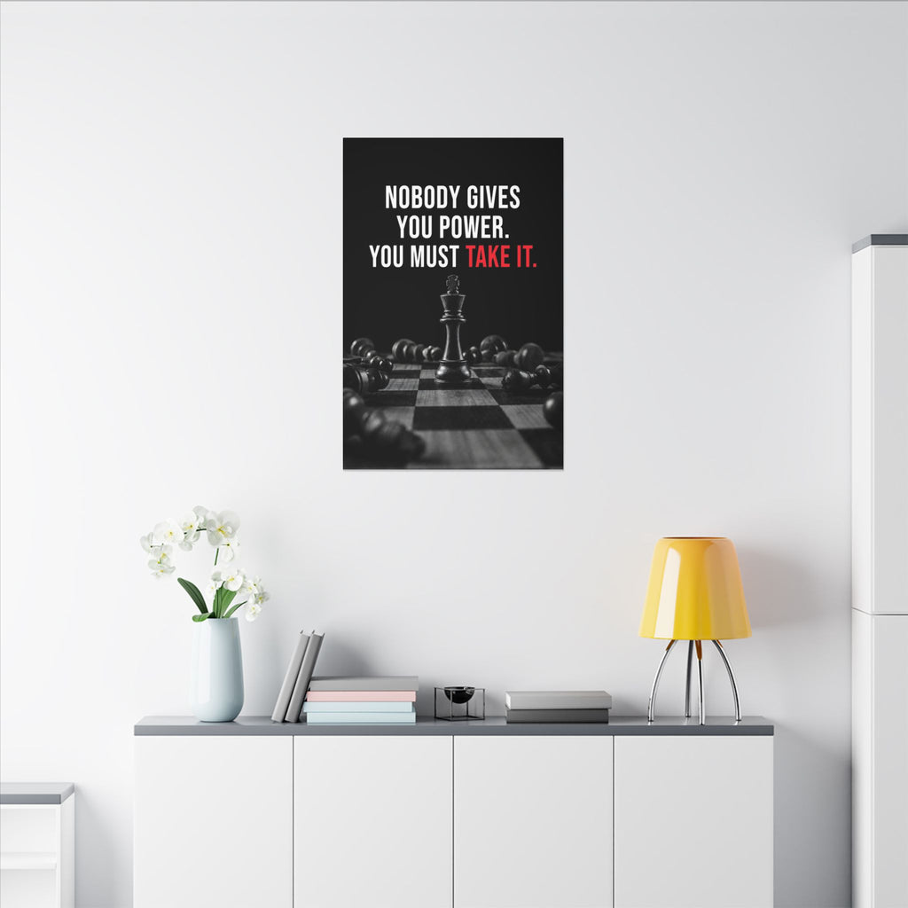 Nobody Gives You Power - Chess Wall Art | Canvas