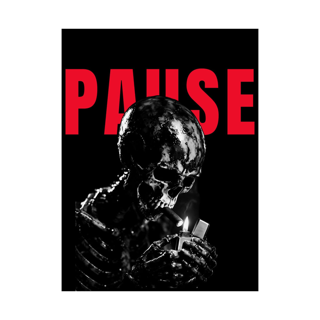 Pause - Smoking Skeleton Wall Art, Dark Gothic Man Cave | Matte Poster