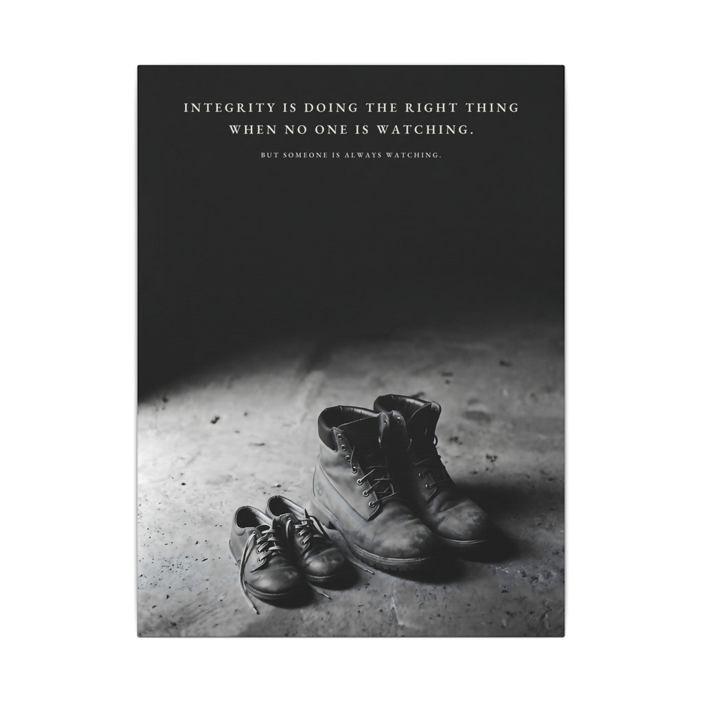 Integrity Is Doing the Right Thing When No One Is Watching - Wall Art | Canvas