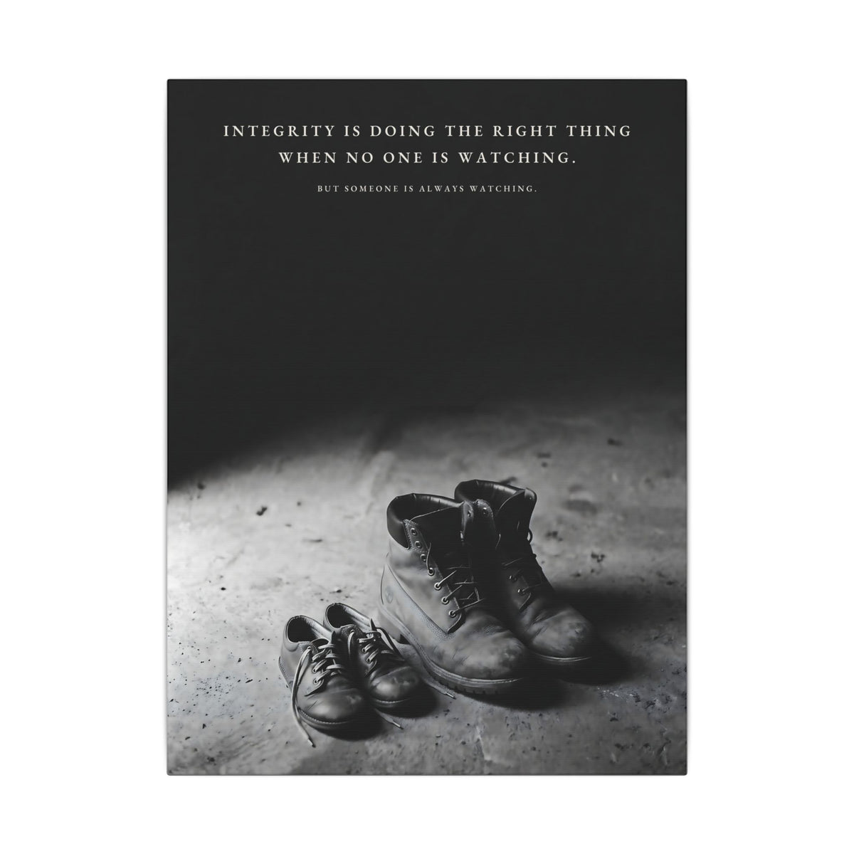 Integrity Is Doing the Right Thing When No One Is Watching - Wall Art | Canvas