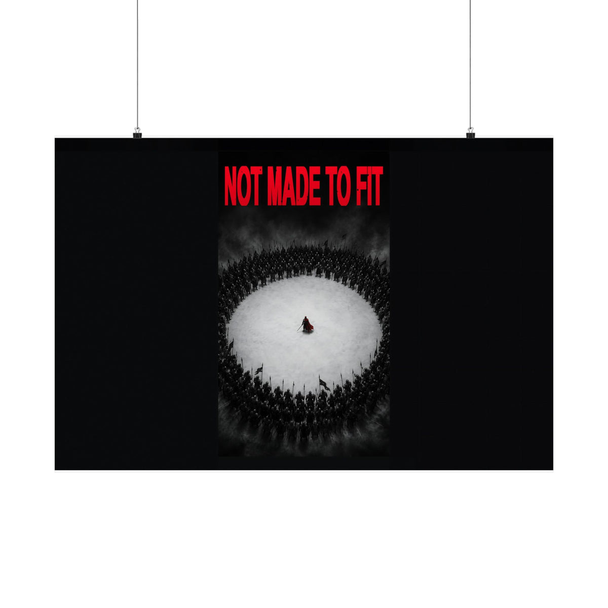 Not Made to Fit - Motivational Wall Art | Matte Poster (Landscape)