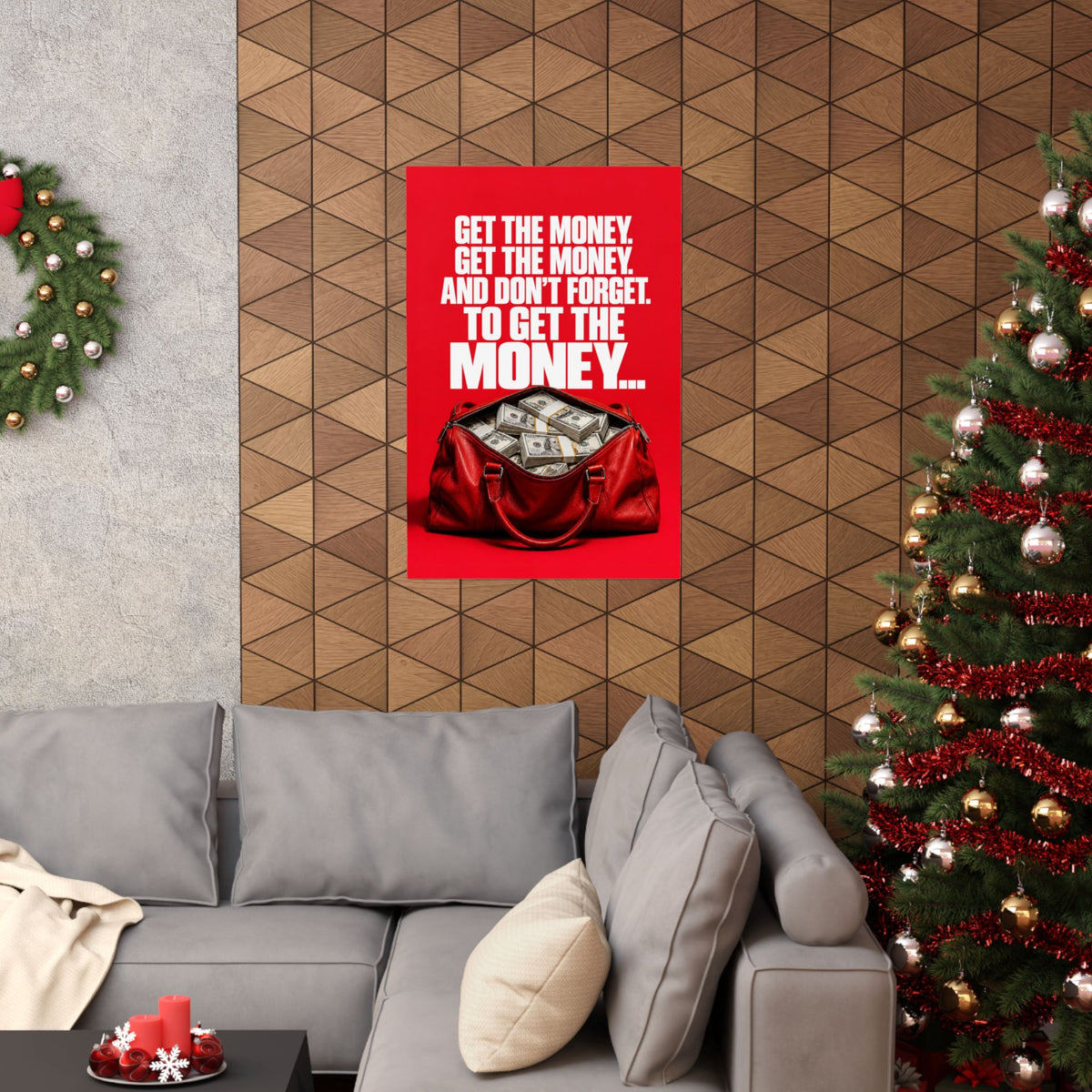 Get the Money - Money Wall Art | Matte Poster