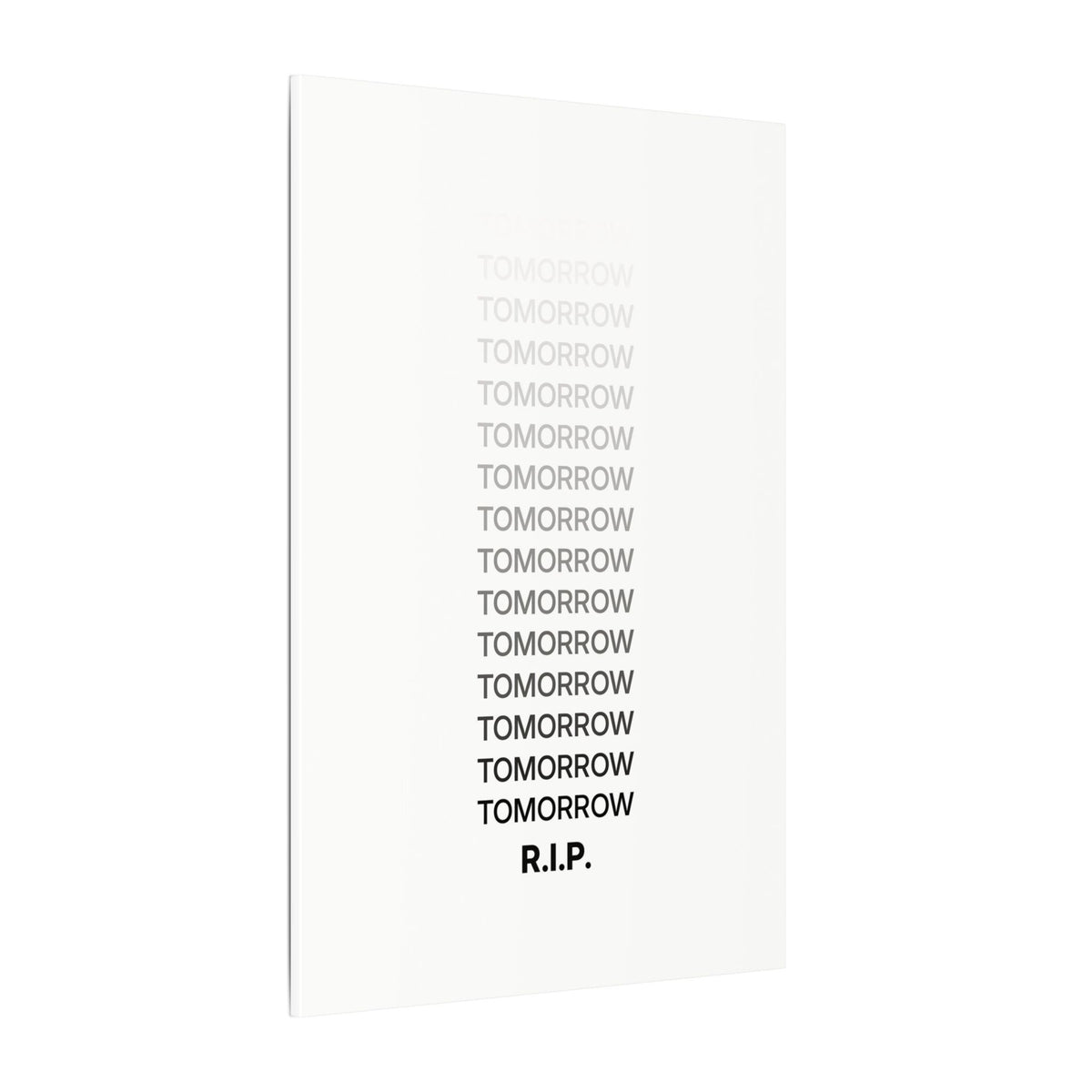 RIP Tomorrow White - Motivational Typography Poster | Canvas