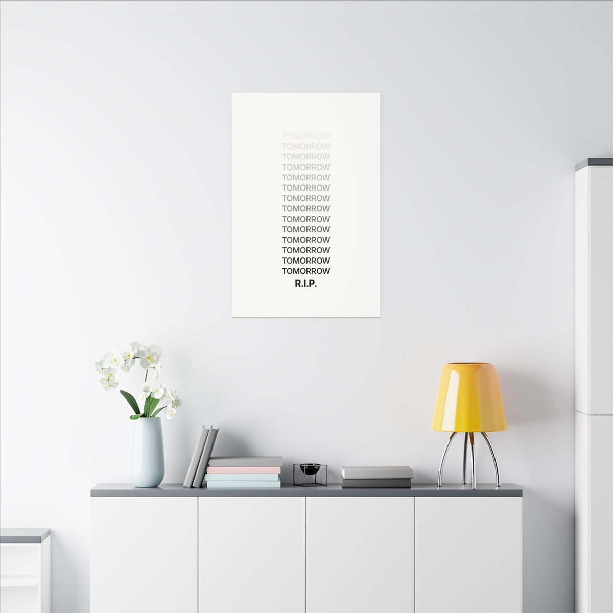 RIP Tomorrow White - Motivational Typography Poster | Canvas