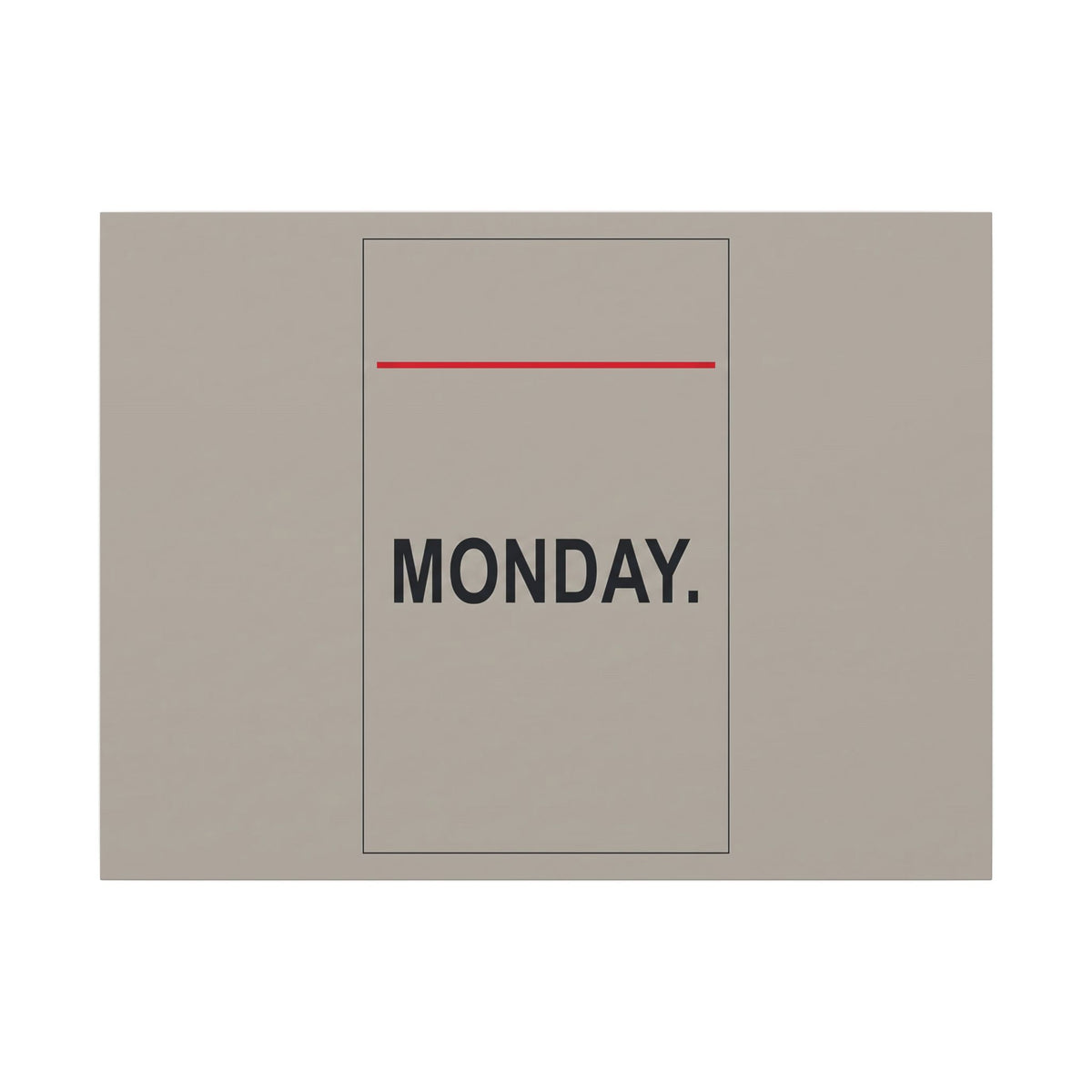 Monday - Office Wall Art | Canvas (Landscape)