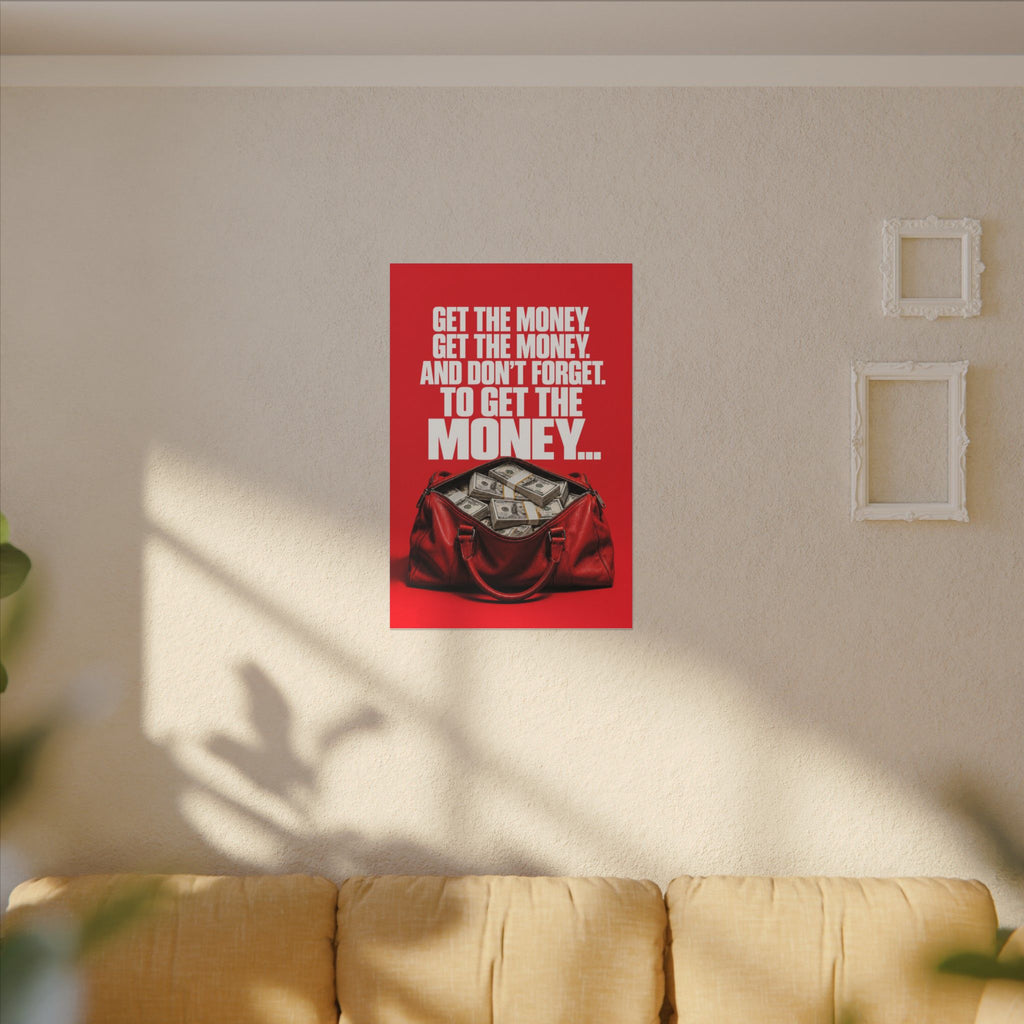 Get the Money - Money Wall Art | Canvas
