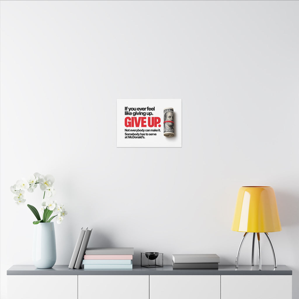 Give Up - Meme Wall Art | Canvas (Landscape)
