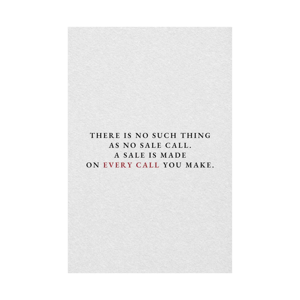 A Sale on Every Call - Office Wall Art Quotes | Matte Poster